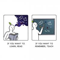 If you want to remember, teach