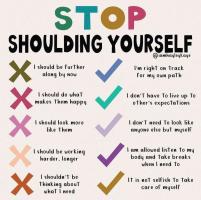 Stop shoulding yourself