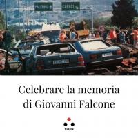 Celebrare la memoria di Giovanni Falcone