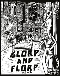 Glorp and Florp issue 2 - Welcome to Vulture City (part 1)