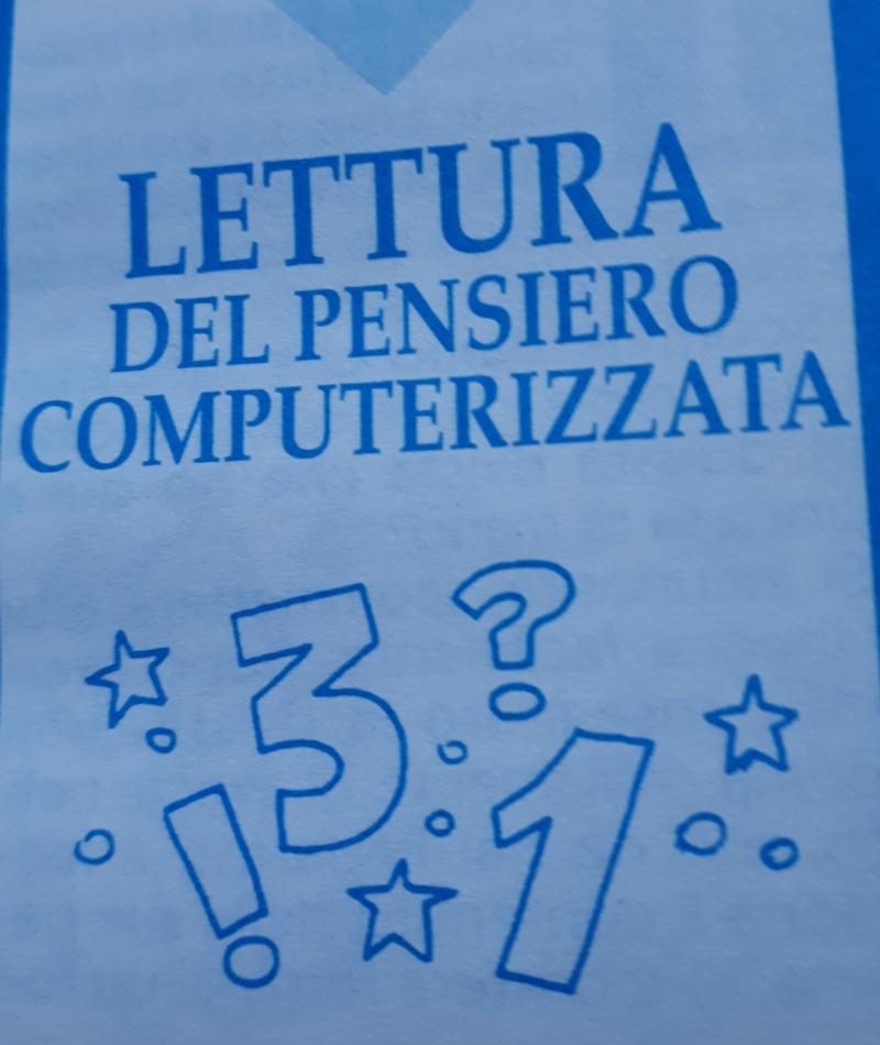 LETTURA DEL PENSIERO COMPUTERIZZATA