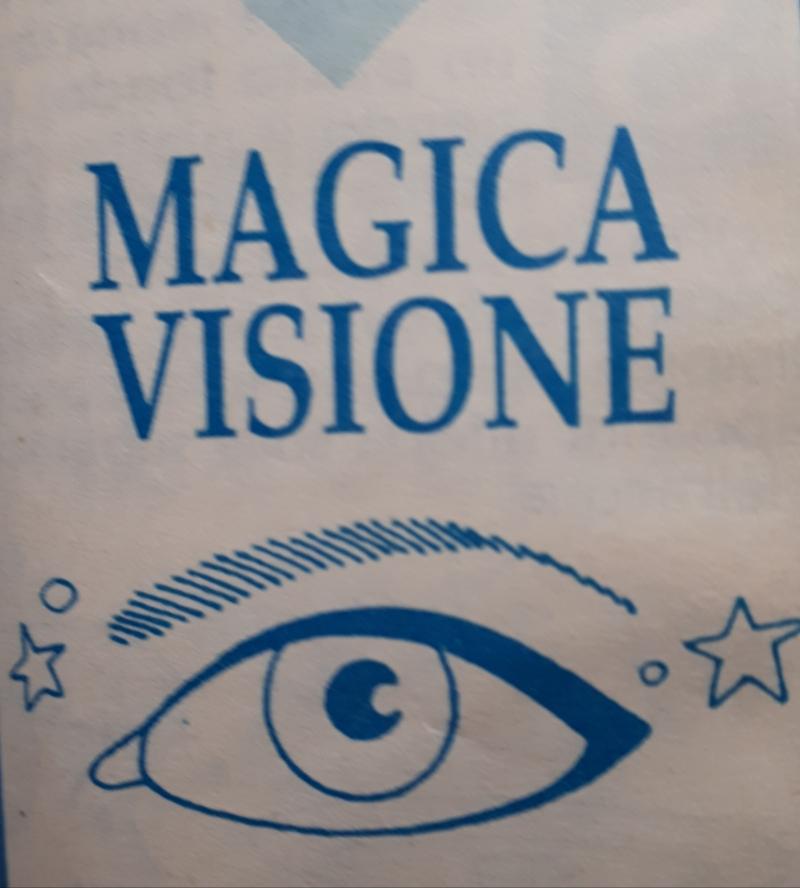 MAGICA VISIONE
