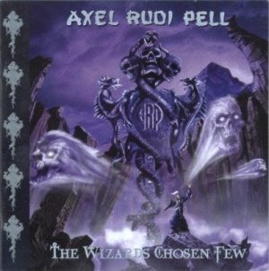 Axel Rudi Pell: The Wizards Chosen Few
