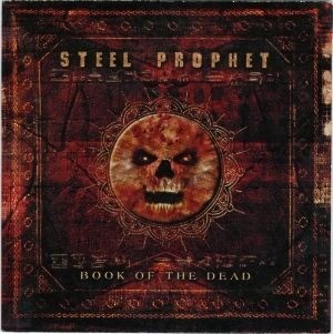 Steel Prophet: Book Of The Dead