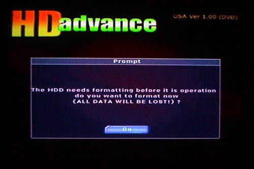 /_ The HDD needs formatting before it is operation do you want to format now (ALL DATA WILL BE LOST!